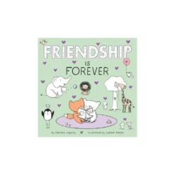 Little Tiger Press: Friendship Is Forever